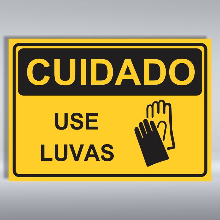 PLACA DE CUIDADO | USE LUVAS